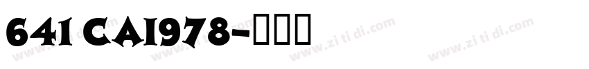 641 CAI978字体转换